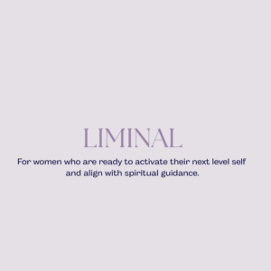 LIMINAL
